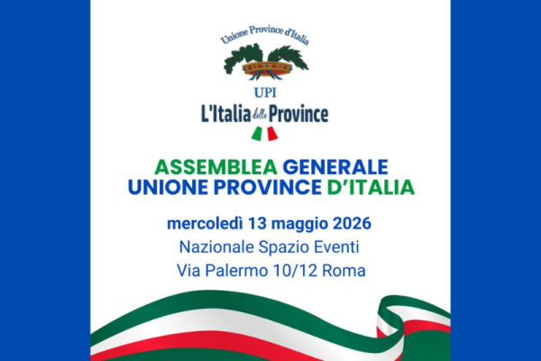 UPI Veneto: nominati i Consiglieri delle Province venete che parteciperanno all’Assemblea di Roma il 13 maggio